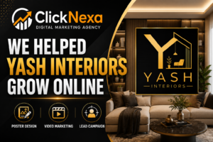 How ClickNexa Helped Yash Interiors Grow Online